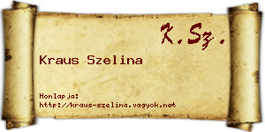 Kraus Szelina névjegykártya
